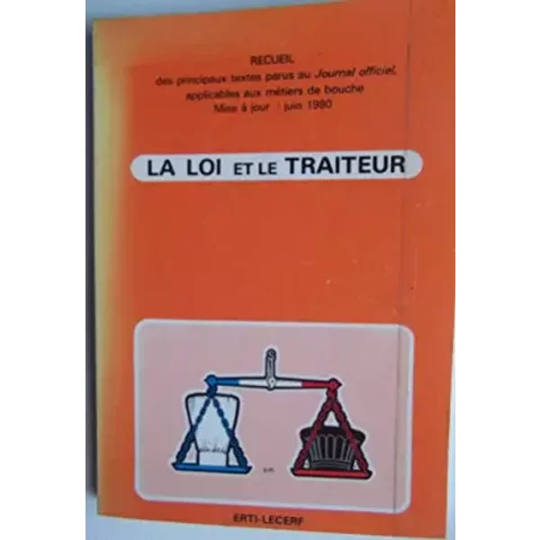 La Loi Et Le Traiteur. - Collectif-image