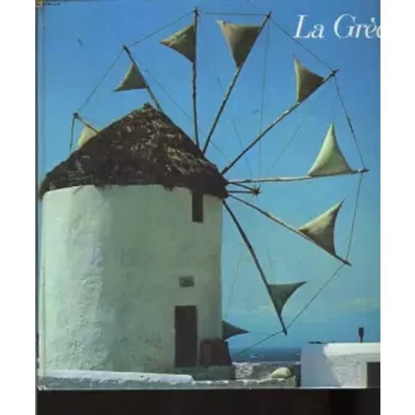 La GrèCe. - Van Den Bossche Jacques.-image