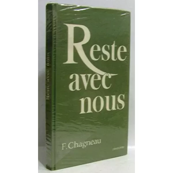 Reste avec nous - Chagneau