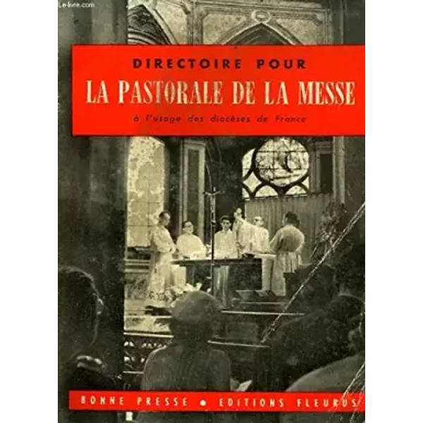 Directoire Pour La Pastorale De La Messe A L'usage Des Dioceses De France - Collectif-image