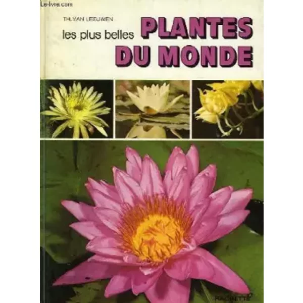 Les Plus Belles Plantes Du Monde - Van Leeuwen-image
