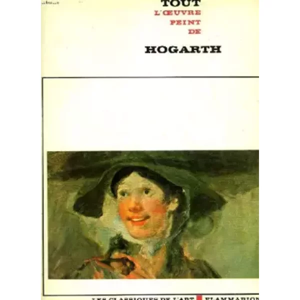 Tout L'oeuvre Peint De Hogarth - Collectif-image