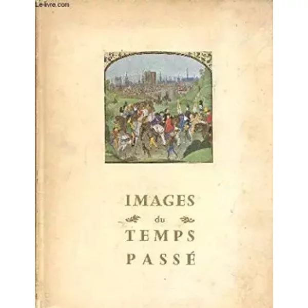 Images Du Temps Passé - Collectif-image