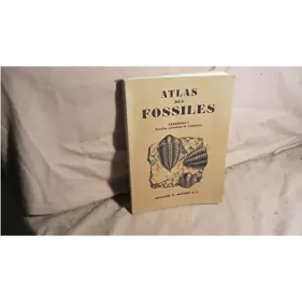 ATLAS DES FOSSILES, TOME I, FOSSILES PRIMAIRES ET TRIASIQUES - DENIZOT GEORGES