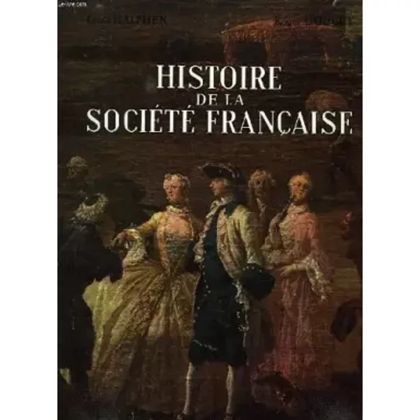 Histoire de la societe francaise - DOUCET ROGER HALPHEN LOUIS