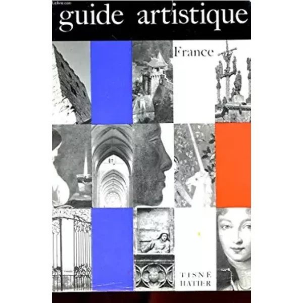 Guide Artistique De La France - Collectif-image