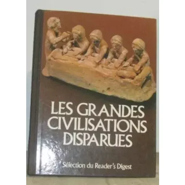 Les Grandes Civilisations Disparues-image