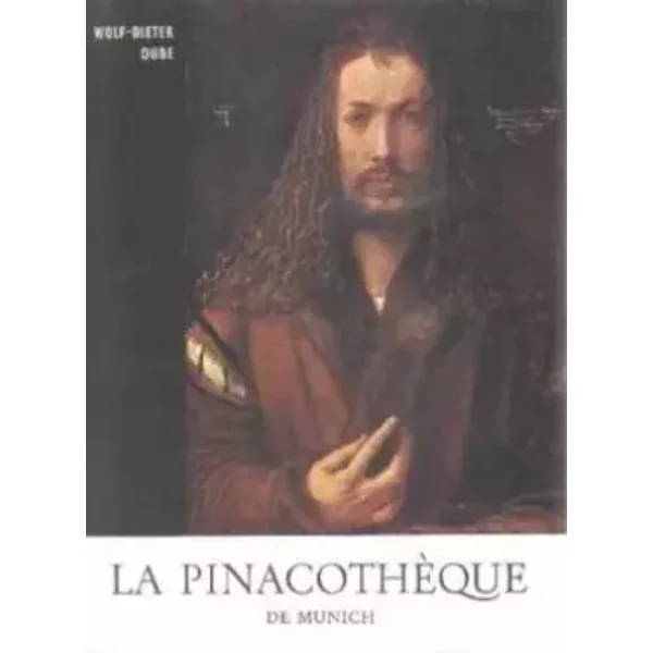 La pinacothèque de munich - DUBE WOLF-DIETER