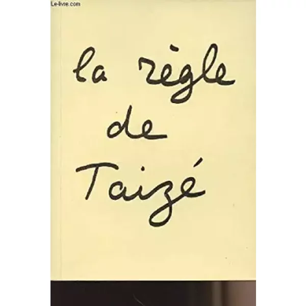 La RèGle de Taizé - Taizé-image
