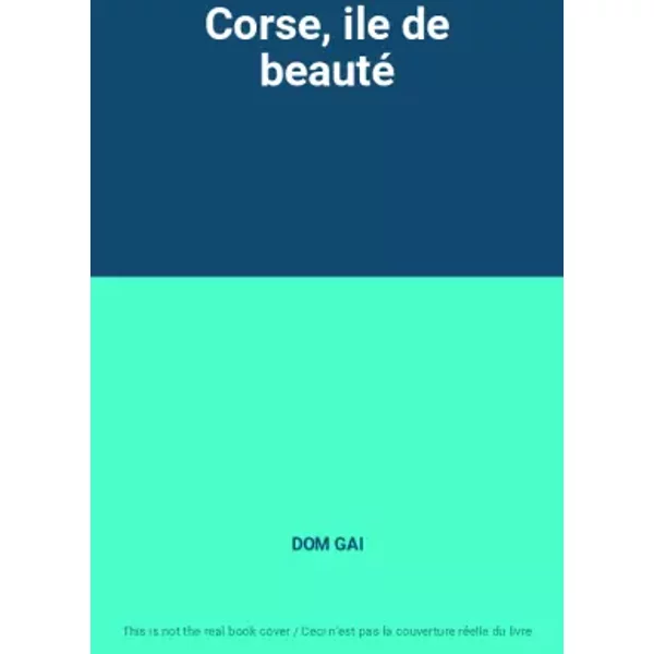 Corse, Ile De Beauté - Dom Gai-image