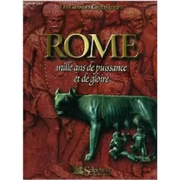 Rome, mille ans de puissance et de gloire. - FABER FABER