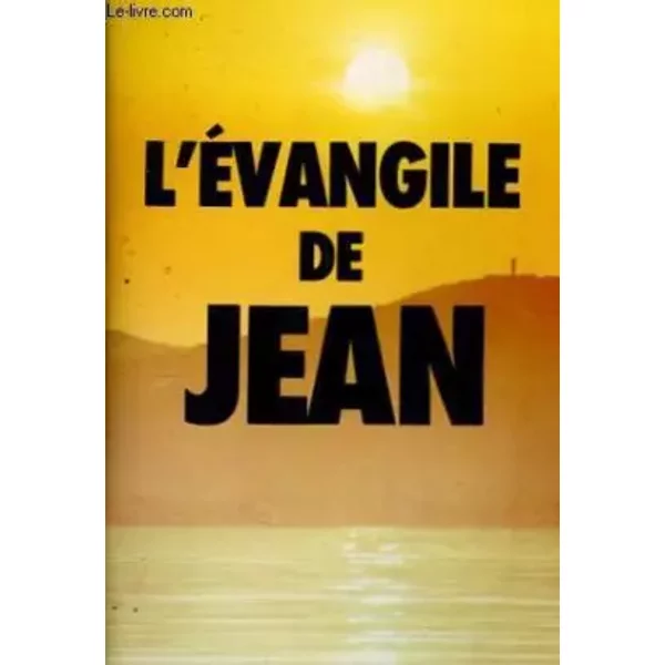 L"Evangile De Jean Tire Du Nouveau Testament Paraphase Instutule "Le Livre"-image