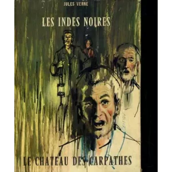 Les Indes Noires. 1/ Le Chateau Des Carpathes - Jules Verne-image