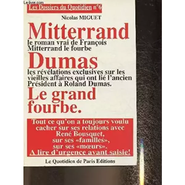 Le Grand Fourbe, Le Roman Vrai De FrançOis Mitterrand Le Fourbe - Muguet Nicolas-image