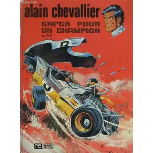Une aventure de alain chevallier. enfer pour un champion