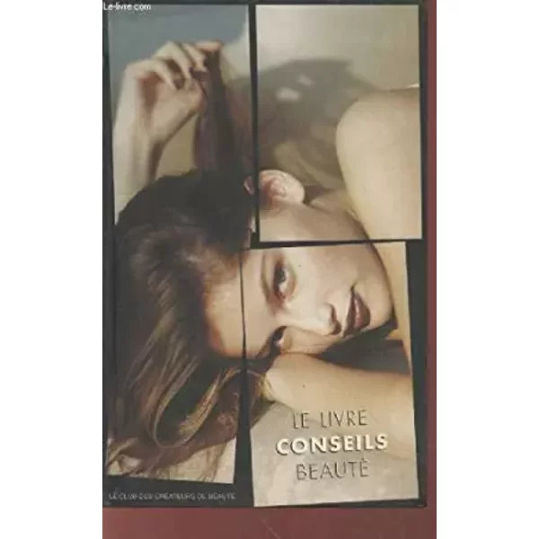 Le Livre Conseils Beauté - Collectif-image