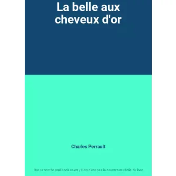 La Belle Aux Cheveux D'or - Charles Perrault-image