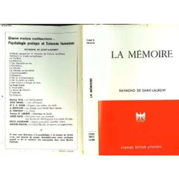 La memoire - SAINT-LAURENT RAYMOND DE