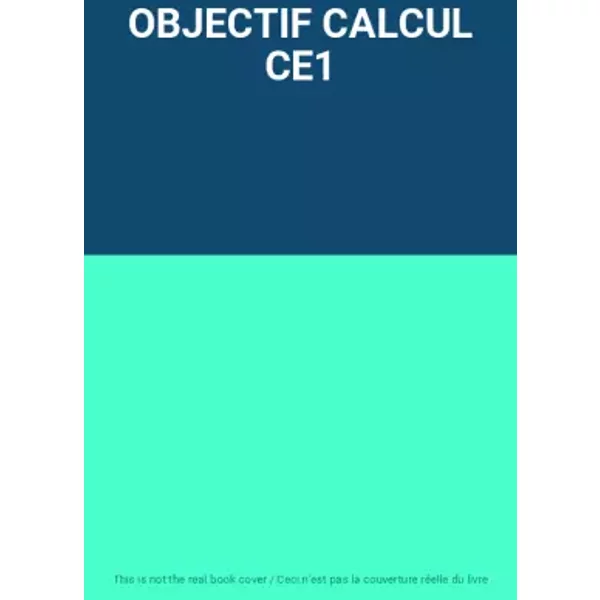OBJECTIF CALCUL CE1