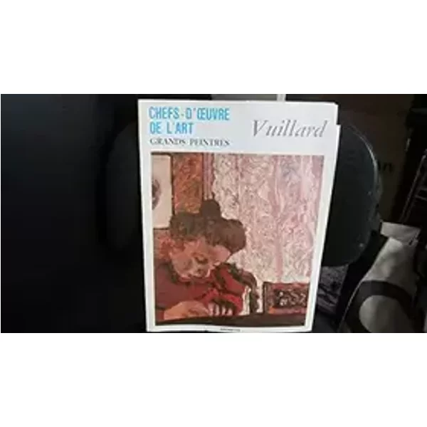 CHEFS-D'OEUVRE DE L'ART, GRANDS PEINTRES, N°74 - VUILLARD - COLLECTIF