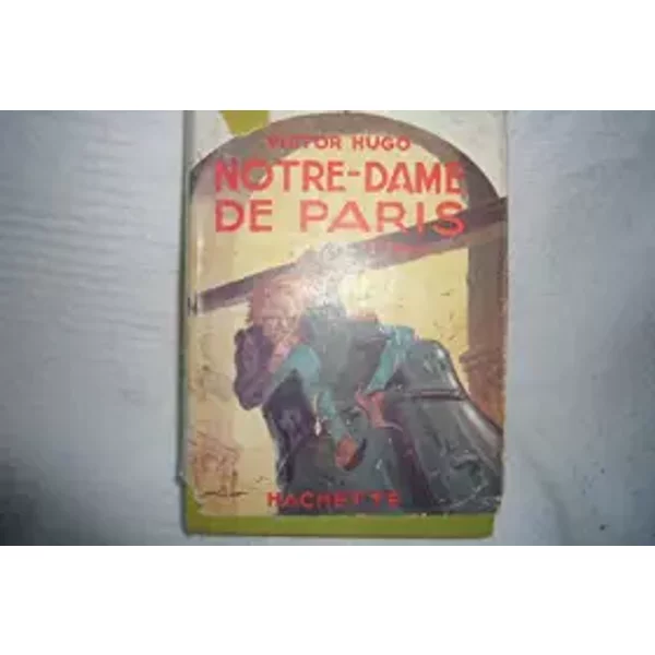 NOTRE-DAME-DE-PARIS, Tome 1 - Hugo Victor-image