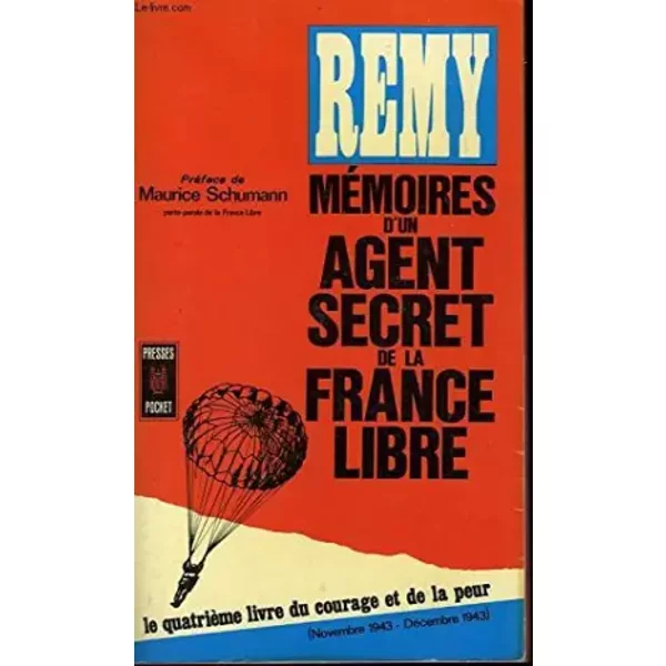 Memoires d'un agent secret de la france libre - tome 4 (1943) - REMY
