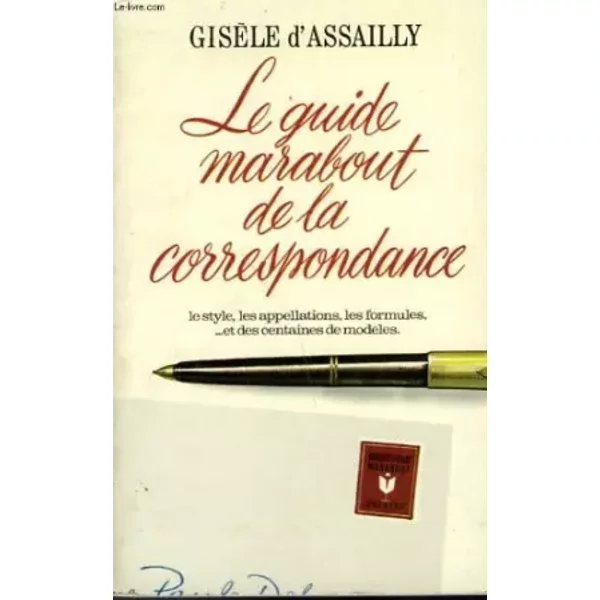 Le Guide Marabout De La Correspondance - Assailly Gisele D'-image