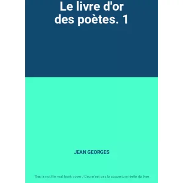 Le Livre D'or Des PoèTes. 1 - Jean Georges-image