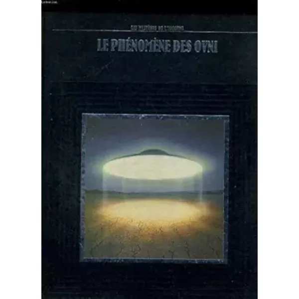 Le PhéNomèNes Des Ovni - RéDacteurs Des Editions Time Life-image