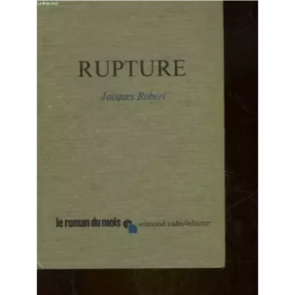 Rupture - Jacques Robert-image