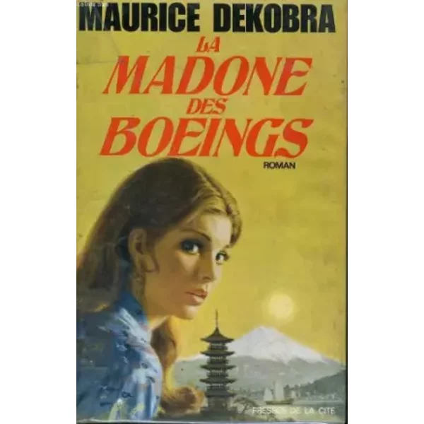 La Madone Des Boeings - Dekobra Maurice-image