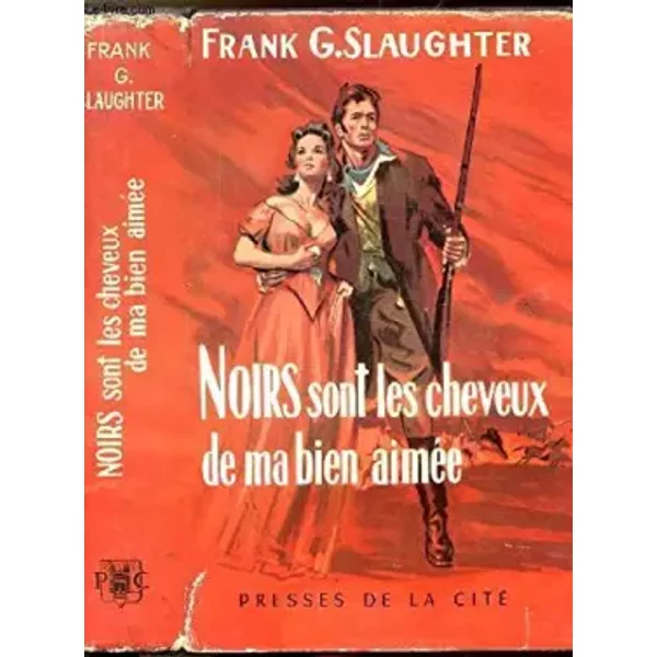 Noirs Sont Les Cheveux De Ma Bien-Aimee - Slaughter Frank G.-image