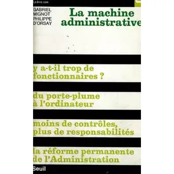 La machine administrative - collection société n°26 - D'ORSAY Philippe MIGNOT Gabriel