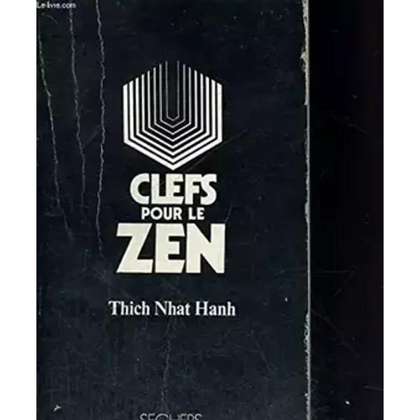 Clefs pour le Zen - Collection Clefs n° 25 - Thich Nhat Hanh