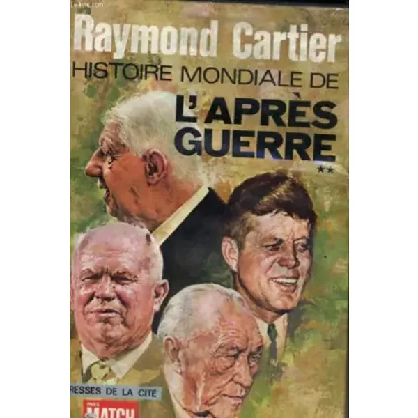 Histoire Mondiale De L'apres Guerre, Tome 2 - Cartier Raymond-image