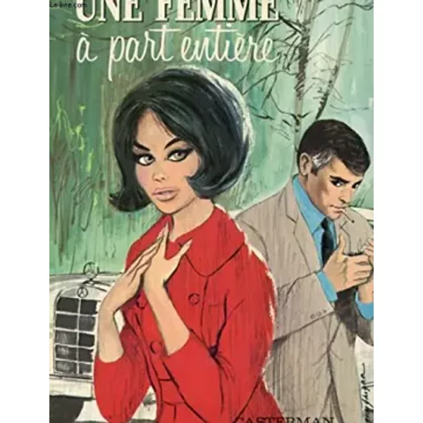 Une femme a part entiere - PIERRETTE SARTIN