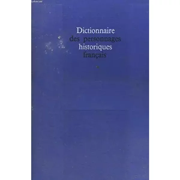 Dictionnaire Des Personnages Historiques FrançAis - Collectif-image