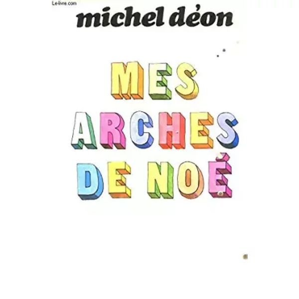 Mes Arches De Noe - Deon Michel-image