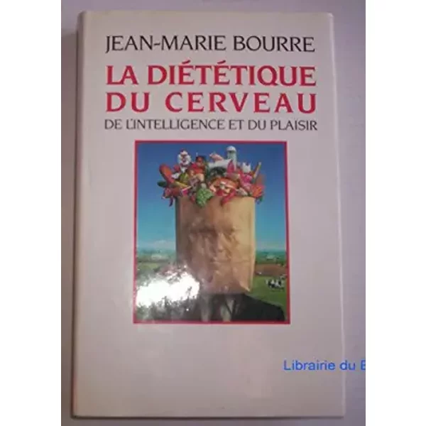 La DiéTéTique Du Cerveau - Bourre Jean-Marie-image