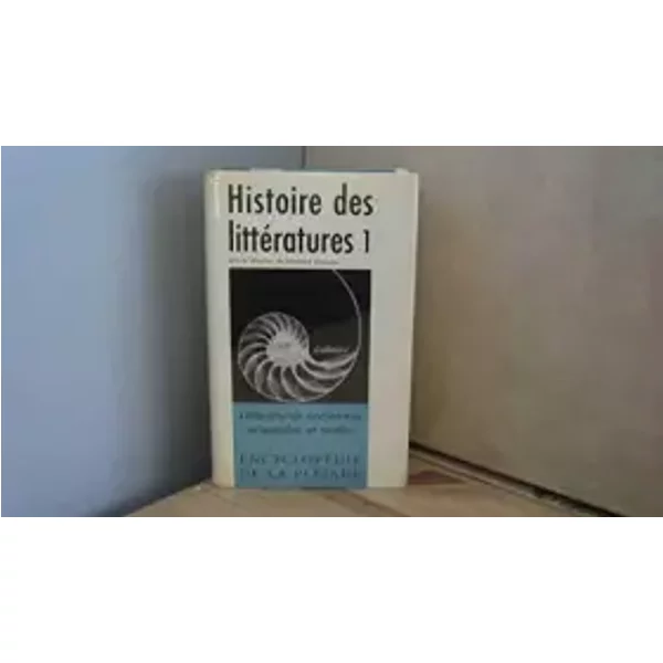 Histoire Des LittéRatures - LittéRatures Anciennes, Orientales Et Orales - Sous La Direction De Queneau Raymond - Tome 1-image
