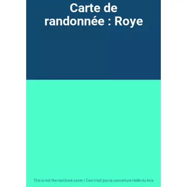 Carte de randonnée : Roye