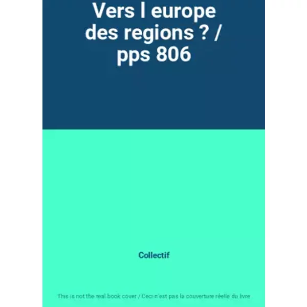 Vers L Europe Des Regions ? / Pps 806 - Collectif-image