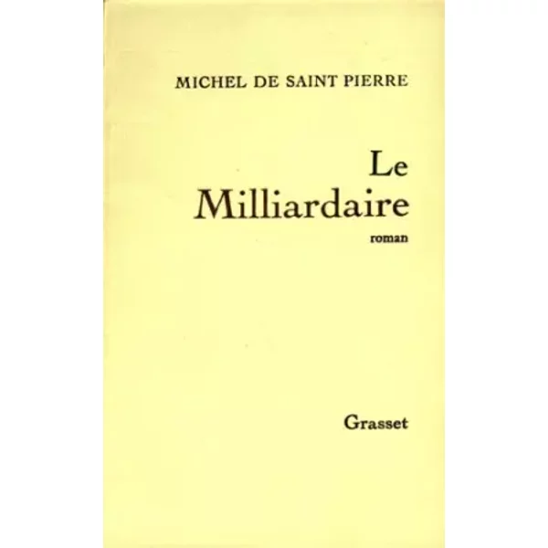 Le Milliardaire - Saint-Pierre Michel De-image