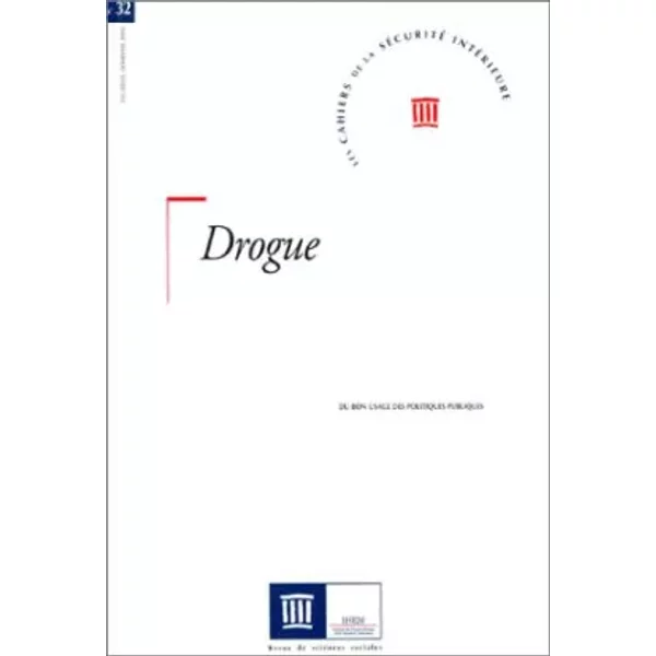 Drogue, : Du Bon Usage Des Politiques Publiques - Collectif-image