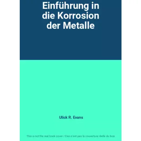 EinfüHrung In Die Korrosion Der Metalle - Ulick R. Evans-image