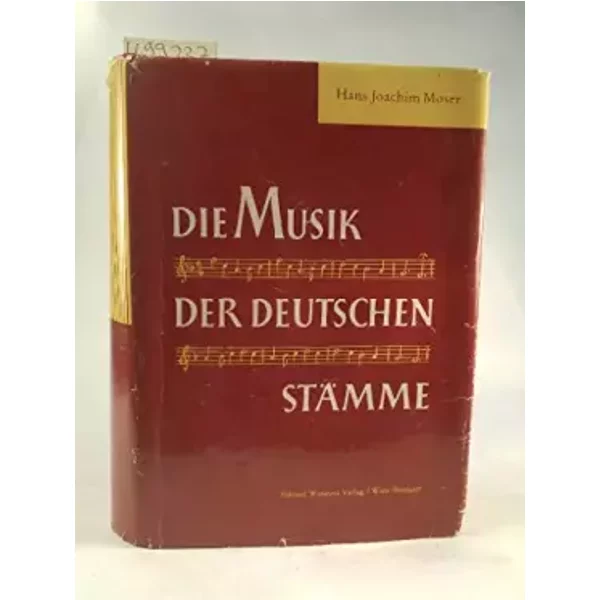 Die Musik Der Deutschen StäMme - Hans Joachim Moser-image