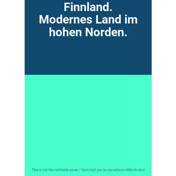 Finnland. Modernes Land im hohen Norden.