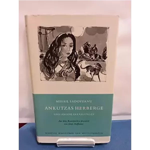 Ankutzas Herberge - Mihail Sadoveanu