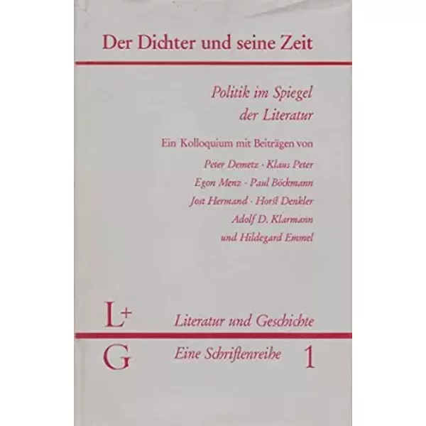 Der Dichter Und Seine Zeit - Politik Im Spiegel Der Literatur - Wolfgang (Hrsg.) Paulsen-image
