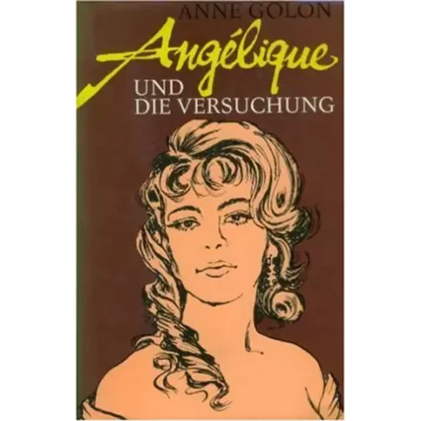 AngéLique Und Die Versuchung - Anne Golon-image
